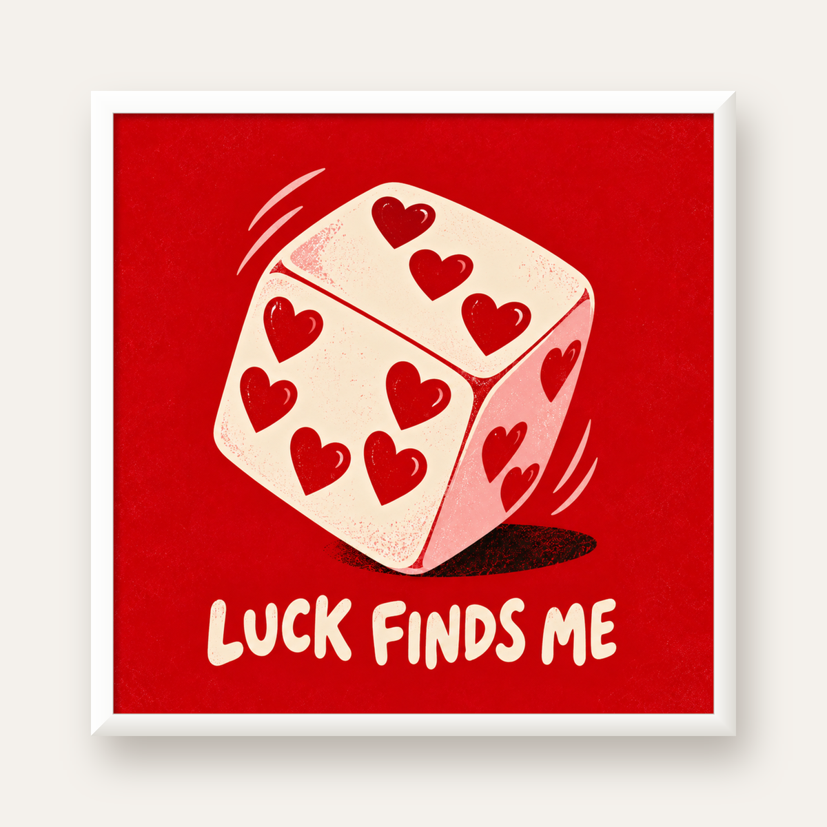 Luck Finds Me — Kalpli Zar — beyaz çerçeveli kare poster