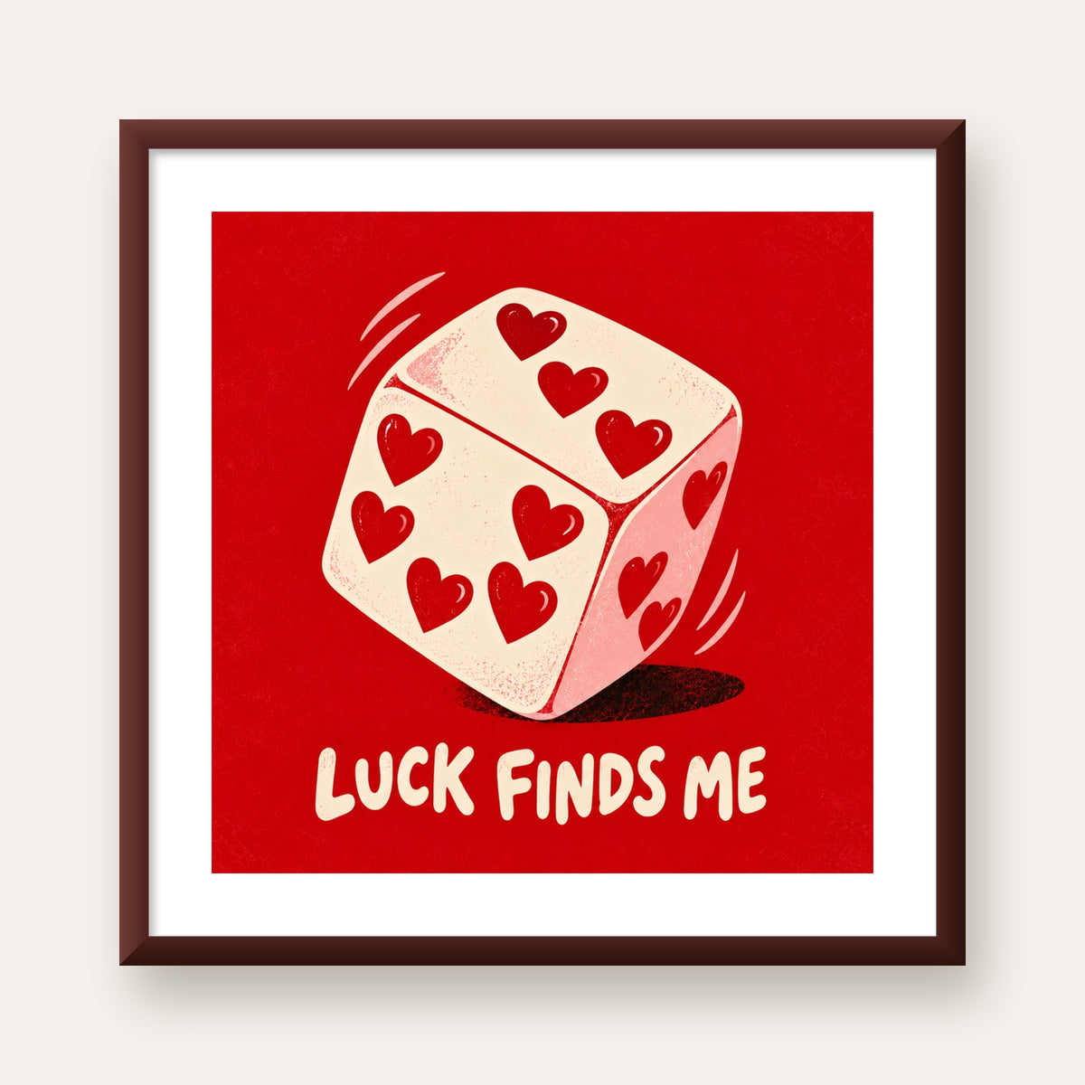 Luck Finds Me — Kalpli Zar — ceviz çerçeveli paspartulu