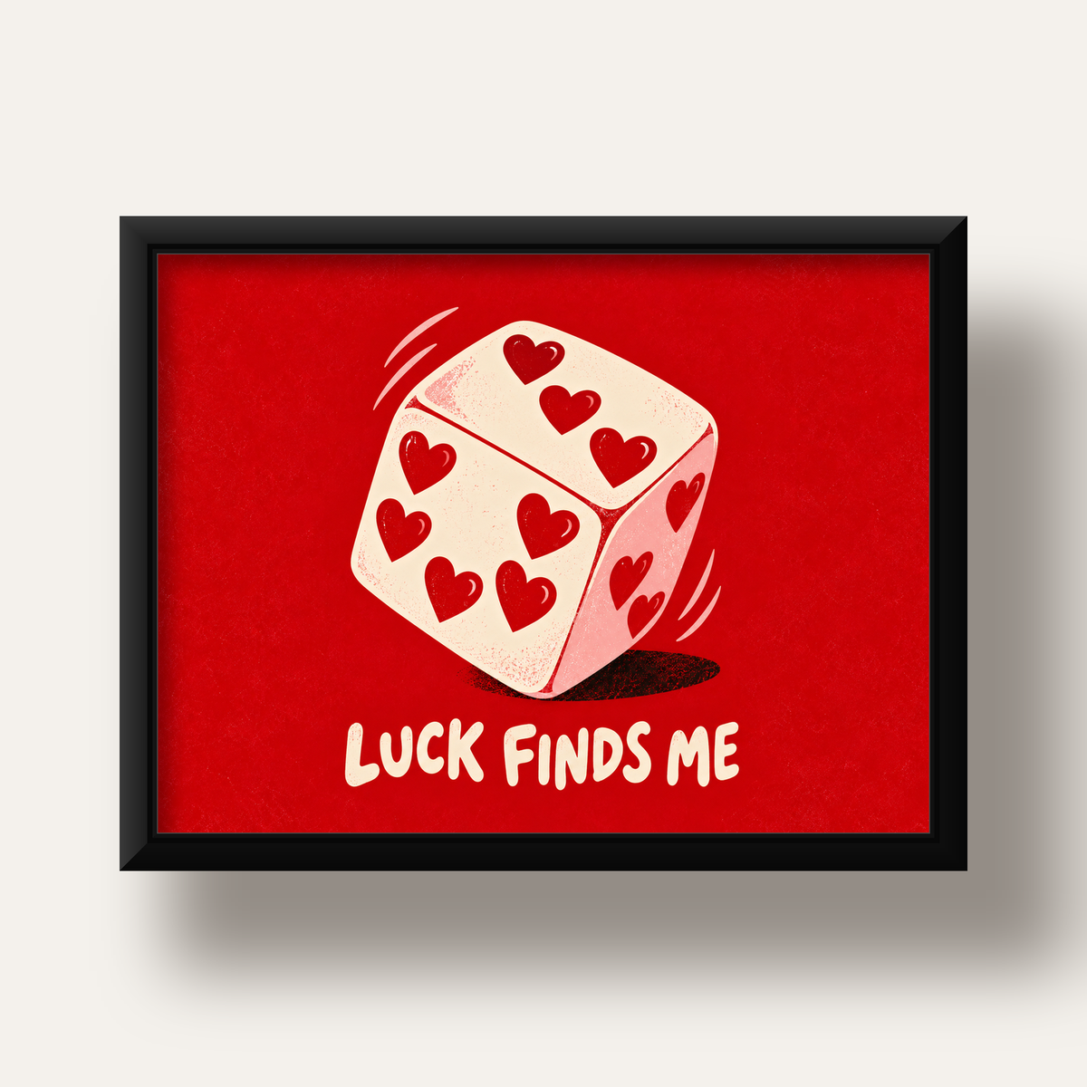 Luck Finds Me — Kalpli Zar — siyah derin çerçeveli