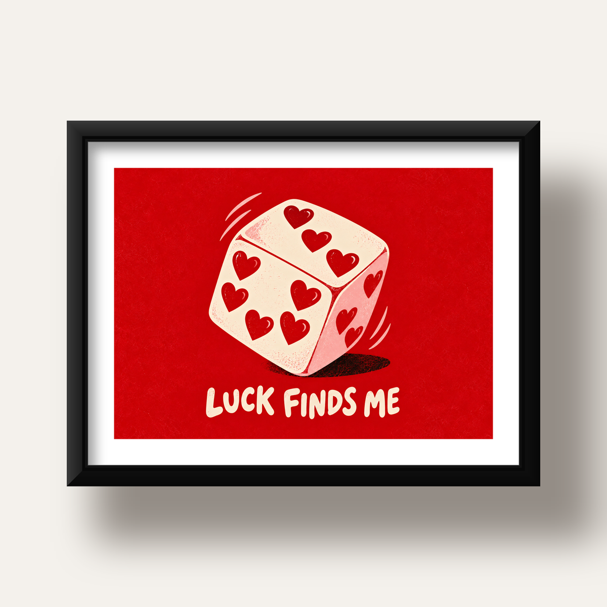 Luck Finds Me — Kalpli Zar — siyah derin çerçeveli paspartulu