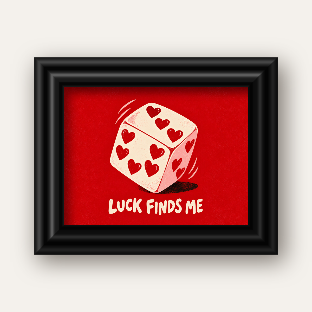 Luck Finds Me — Kalpli Zar — siyah galeri çerçeveli