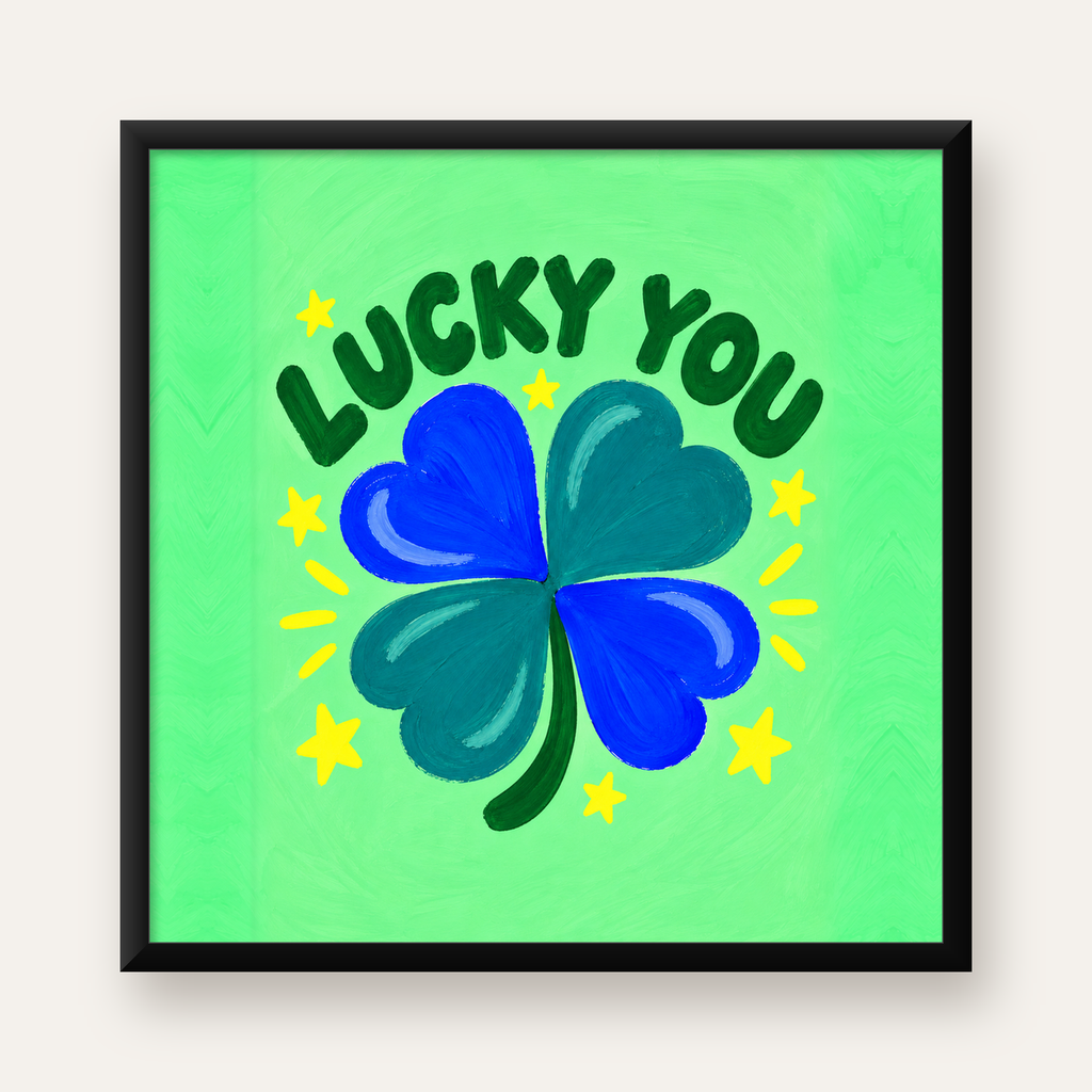 Dört Yapraklı Yonca & Lucky You Şans Poster Sanat Baskısı — Kare baskı, düz siyah çerçeveli duvar posteri