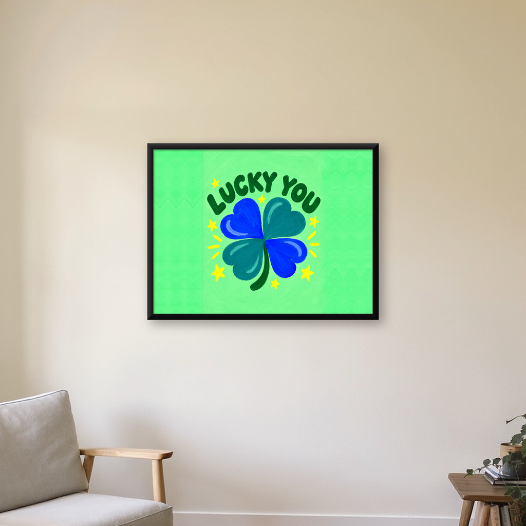 Dört Yapraklı Yonca & Lucky You Şans Poster Sanat Baskısı — Yatay baskı, çerçeveli hâliyle bir ev duvarında
