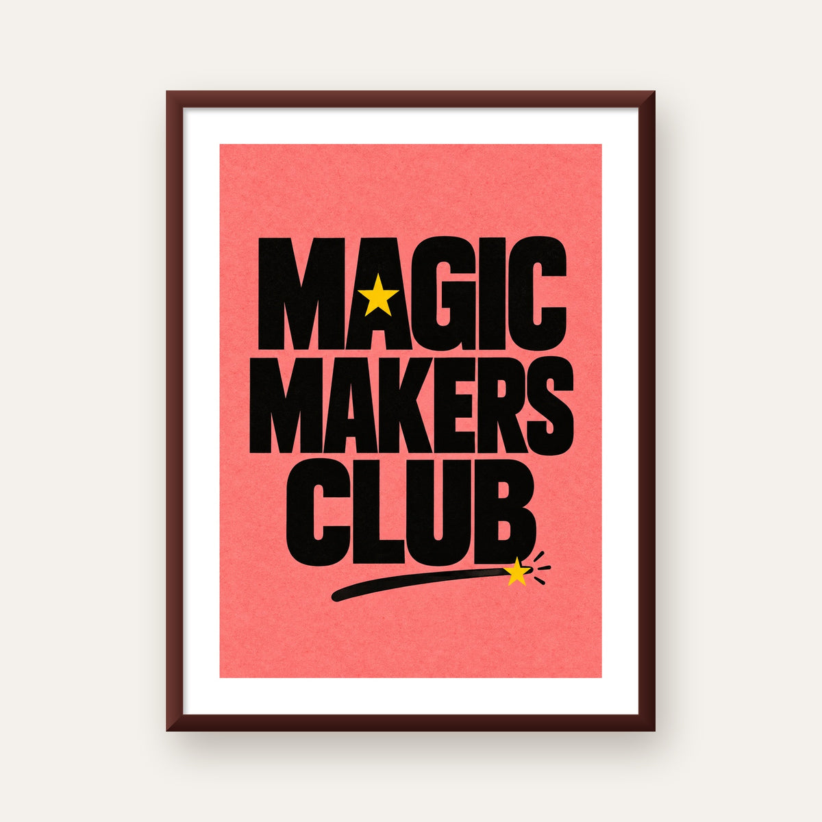 Magic Makers Club – Modern Tipografi Sihirli Poster — ceviz çerçeveli paspartulu