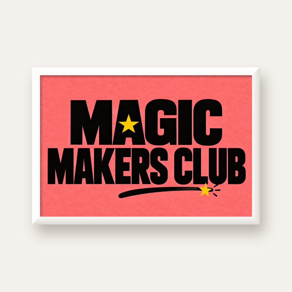 Magic Makers Club – Modern Tipografi Sihirli Poster — beyaz çerçeveli yatay poster