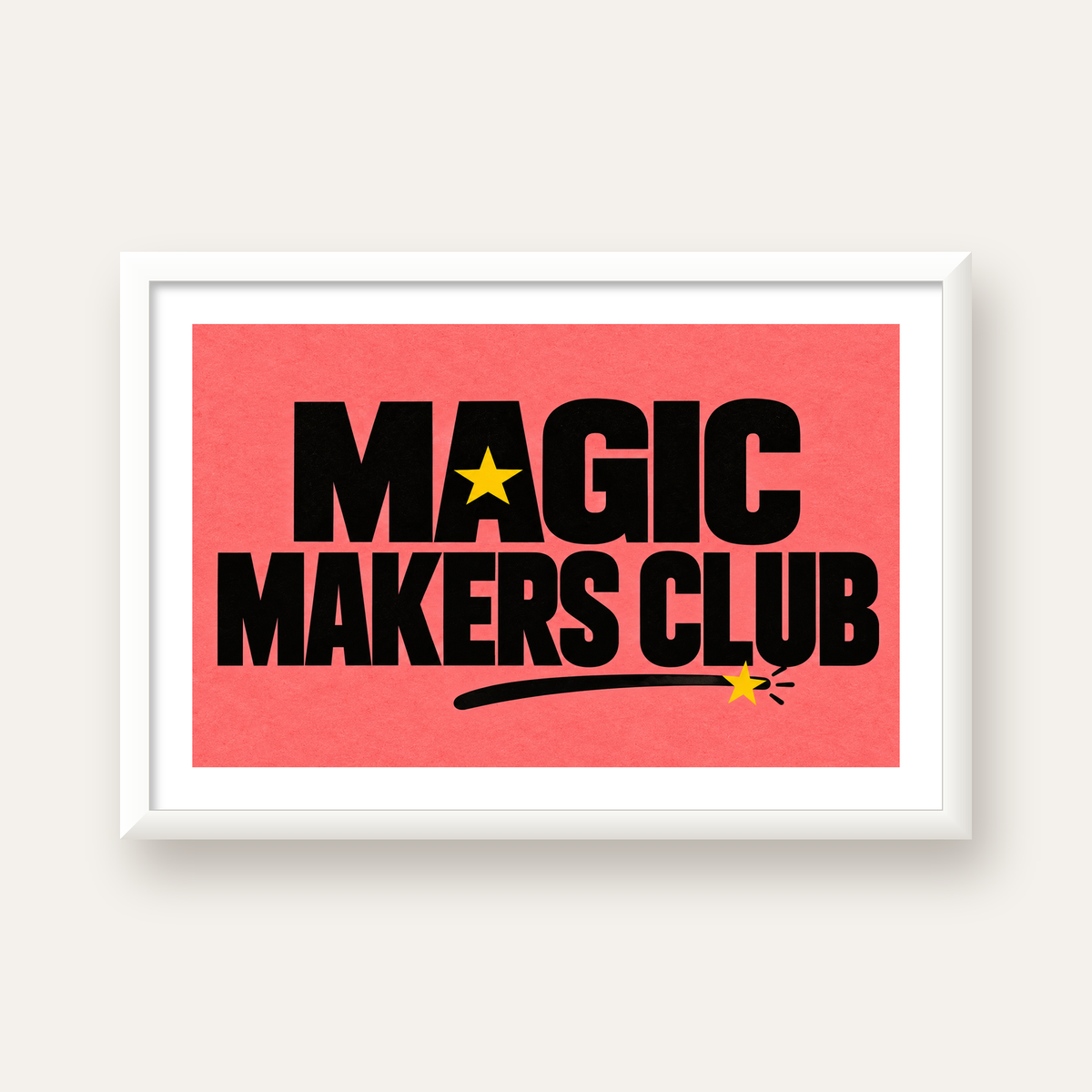 Magic Makers Club – Modern Tipografi Sihirli Poster — beyaz çerçeveli yatay poster