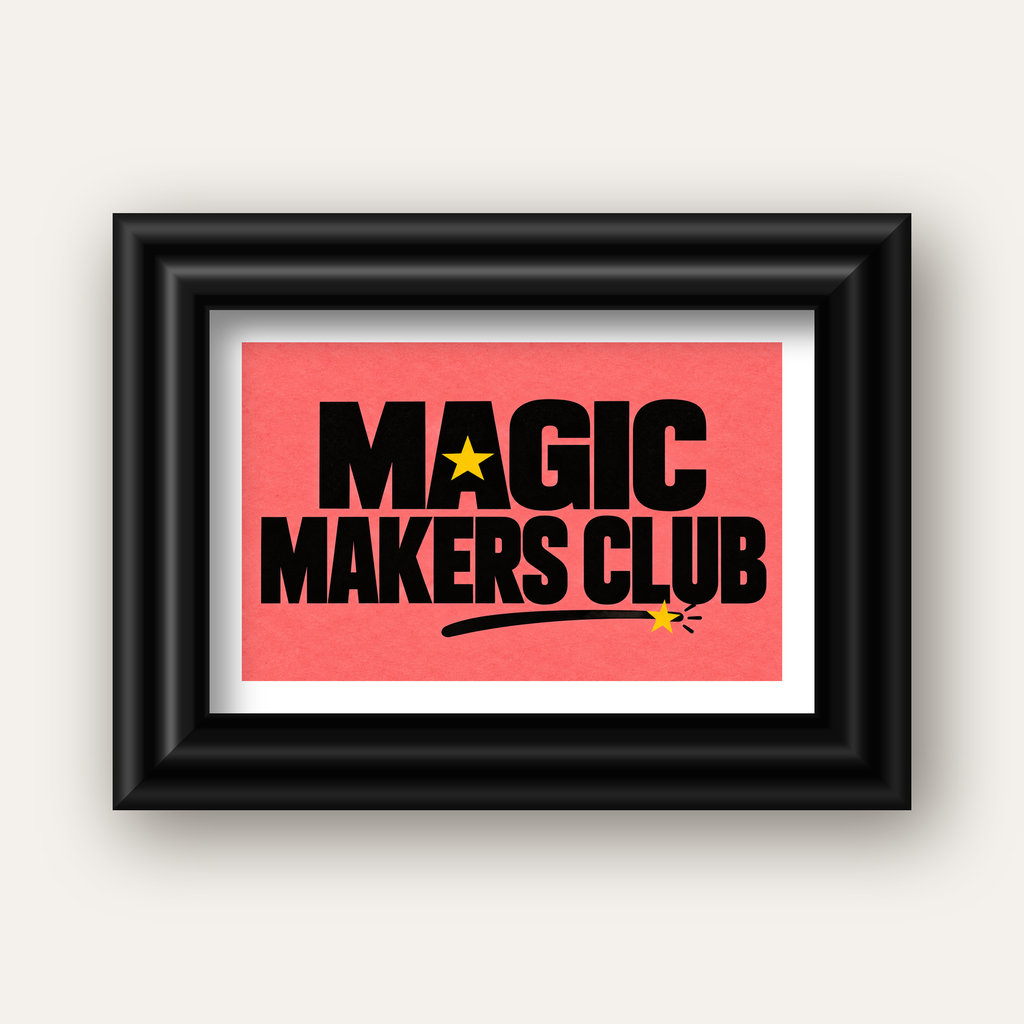 Magic Makers Club – Modern Tipografi Sihirli Poster — siyah galeri çerçeveli paspartulu