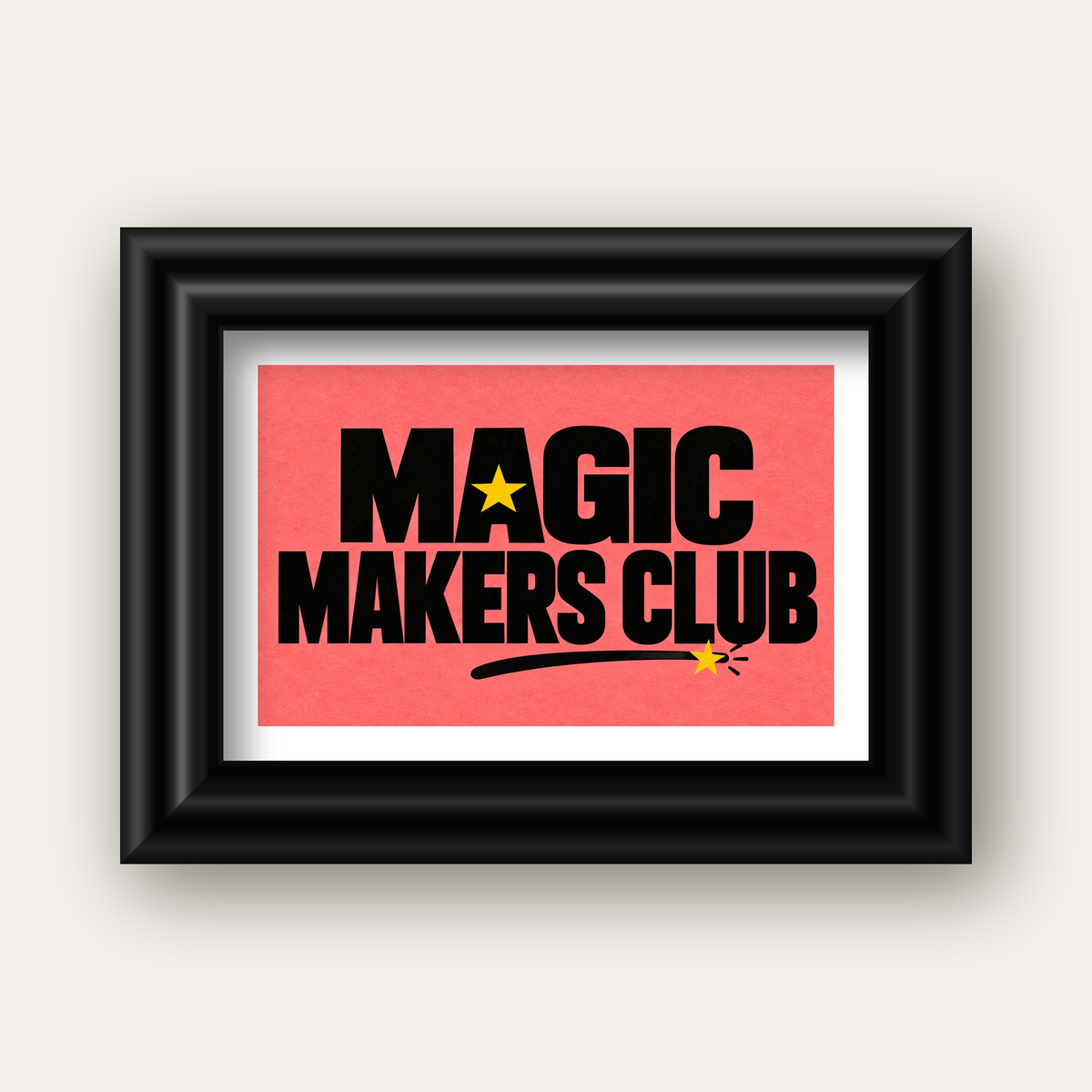 Magic Makers Club – Modern Tipografi Sihirli Poster — siyah galeri çerçeveli paspartulu
