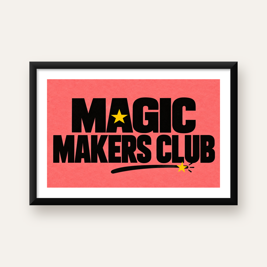 Magic Makers Club – Modern Tipografi Sihirli Poster — Yatay baskı, beyaz kenar boşluklu