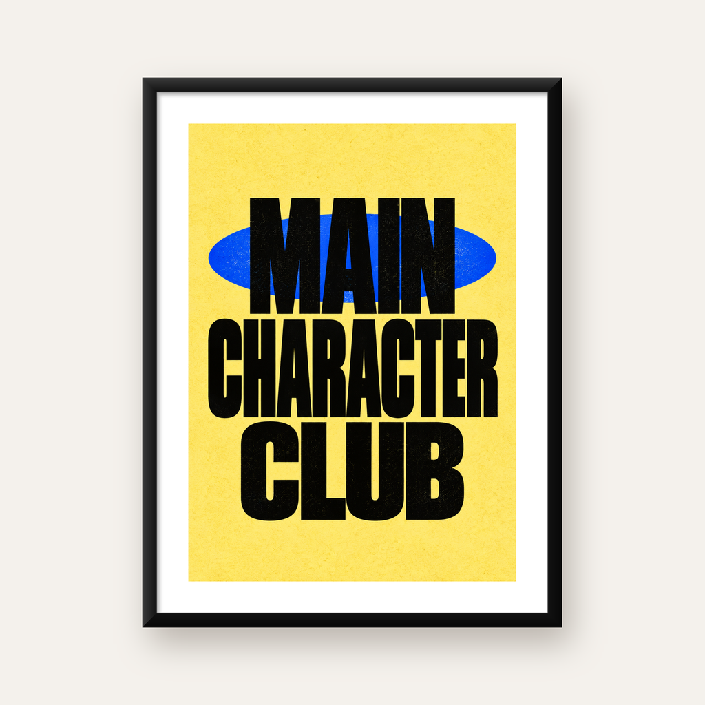 MAIN CHARACTER CLUB Modern Tipografi Poster - Dijital Sanat — Dikey baskı, beyaz kenar boşluklu