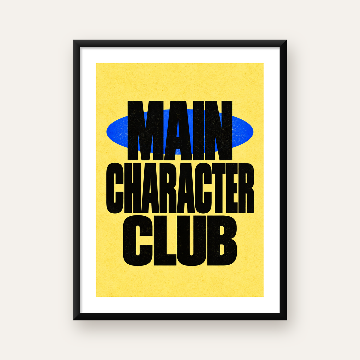 MAIN CHARACTER CLUB Modern Tipografi Poster - Dijital Sanat — Dikey baskı, beyaz kenar boşluklu
