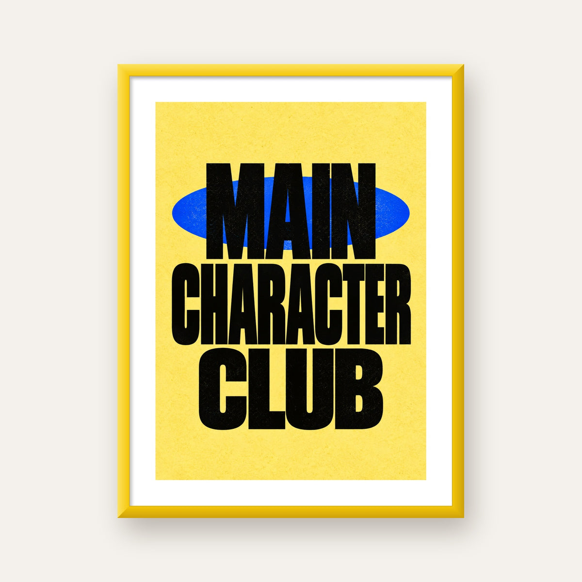 MAIN CHARACTER CLUB Modern Tipografi Poster - Dijital Sanat — sarı çerçeveli paspartulu