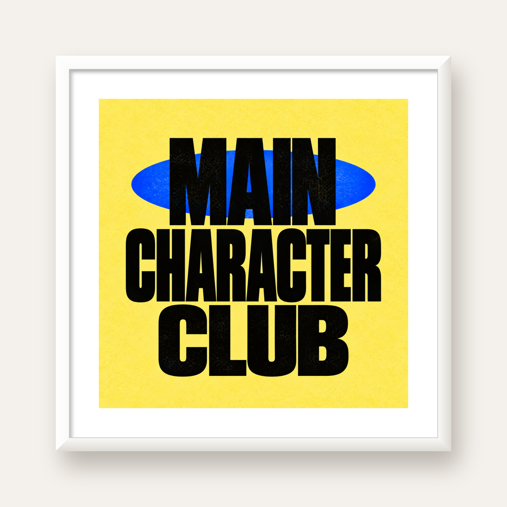 MAIN CHARACTER CLUB Modern Tipografi Poster - Dijital Sanat — beyaz çerçeveli kare poster