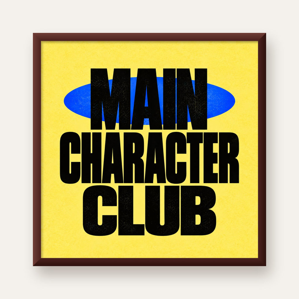 MAIN CHARACTER CLUB Modern Tipografi Poster - Dijital Sanat — ceviz çerçeveli
