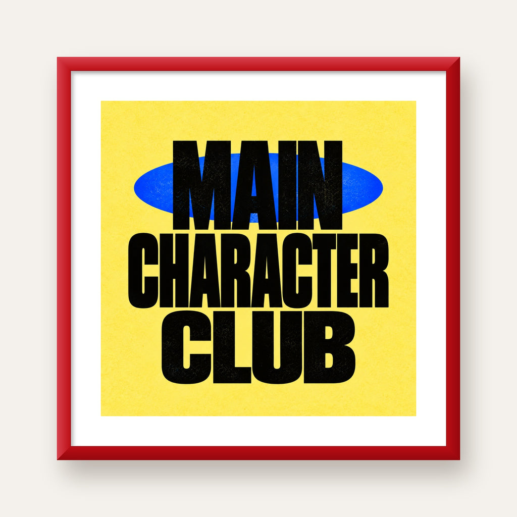 MAIN CHARACTER CLUB Modern Tipografi Poster - Dijital Sanat — kırmızı çerçeveli paspartulu