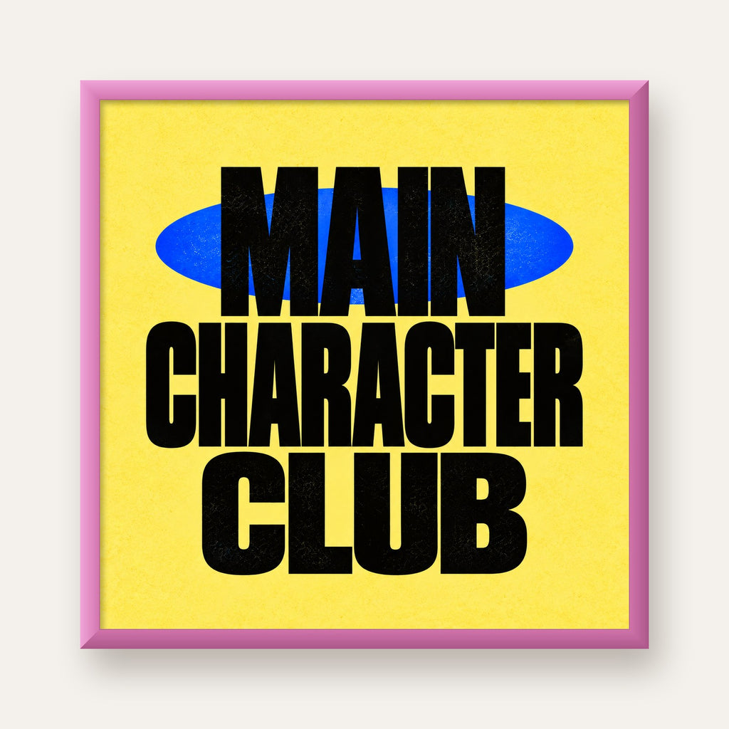MAIN CHARACTER CLUB Modern Tipografi Poster - Dijital Sanat — pembe çerçeveli