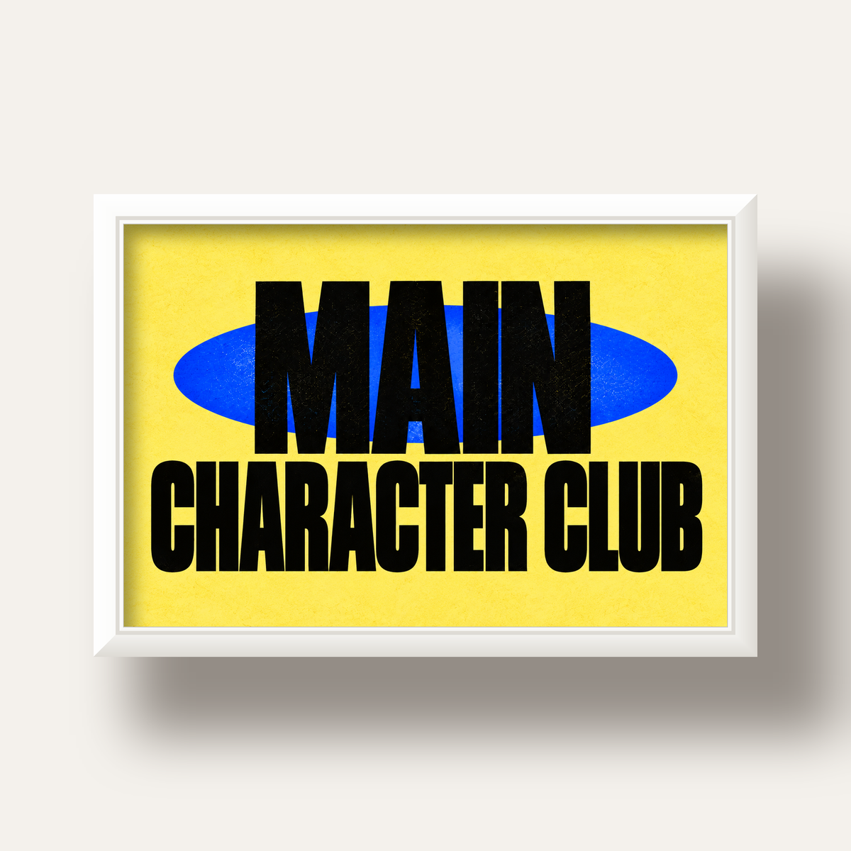 MAIN CHARACTER CLUB Modern Tipografi Poster - Dijital Sanat — beyaz derin çerçeveli