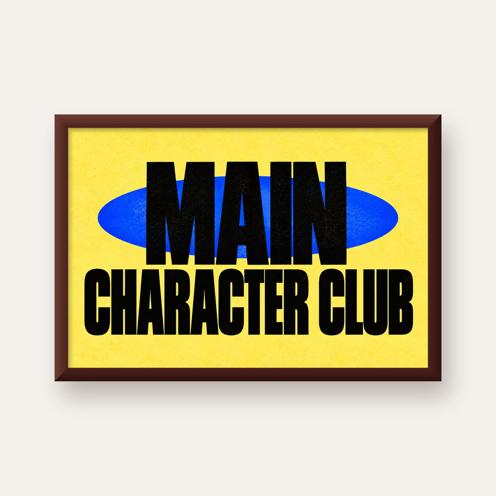 MAIN CHARACTER CLUB Modern Tipografi Poster - Dijital Sanat — ceviz çerçeveli
