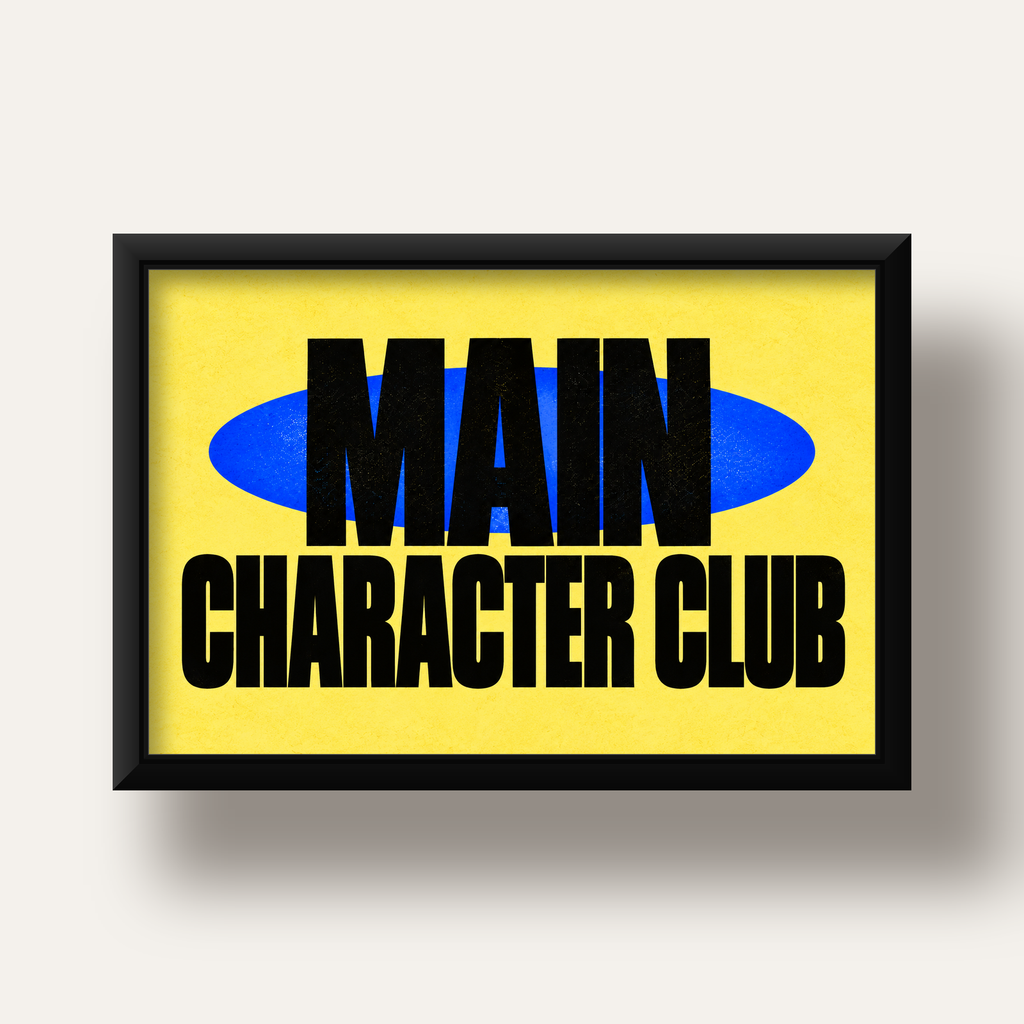 MAIN CHARACTER CLUB Modern Tipografi Poster - Dijital Sanat — siyah derin çerçeveli