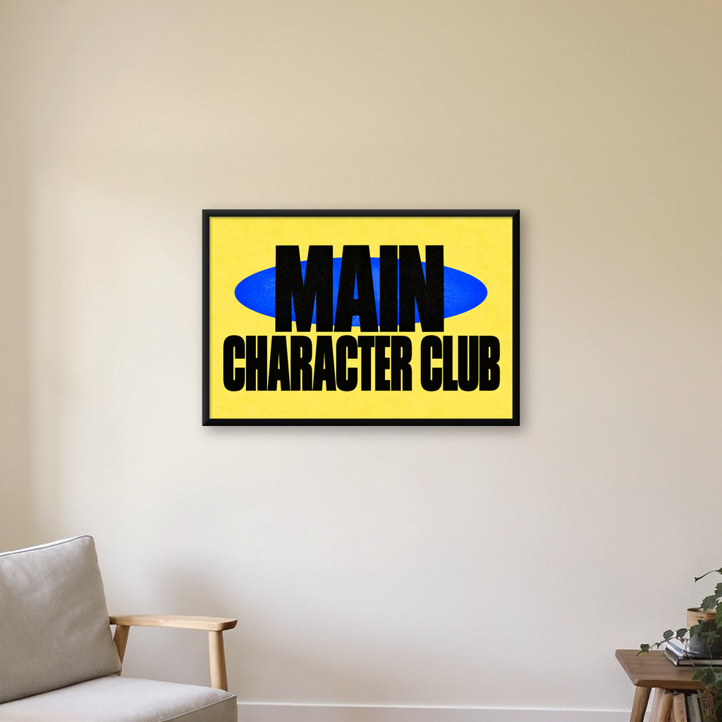 MAIN CHARACTER CLUB Modern Tipografi Poster - Dijital Sanat — Yatay baskı, çerçeveli hâliyle bir ev duvarında