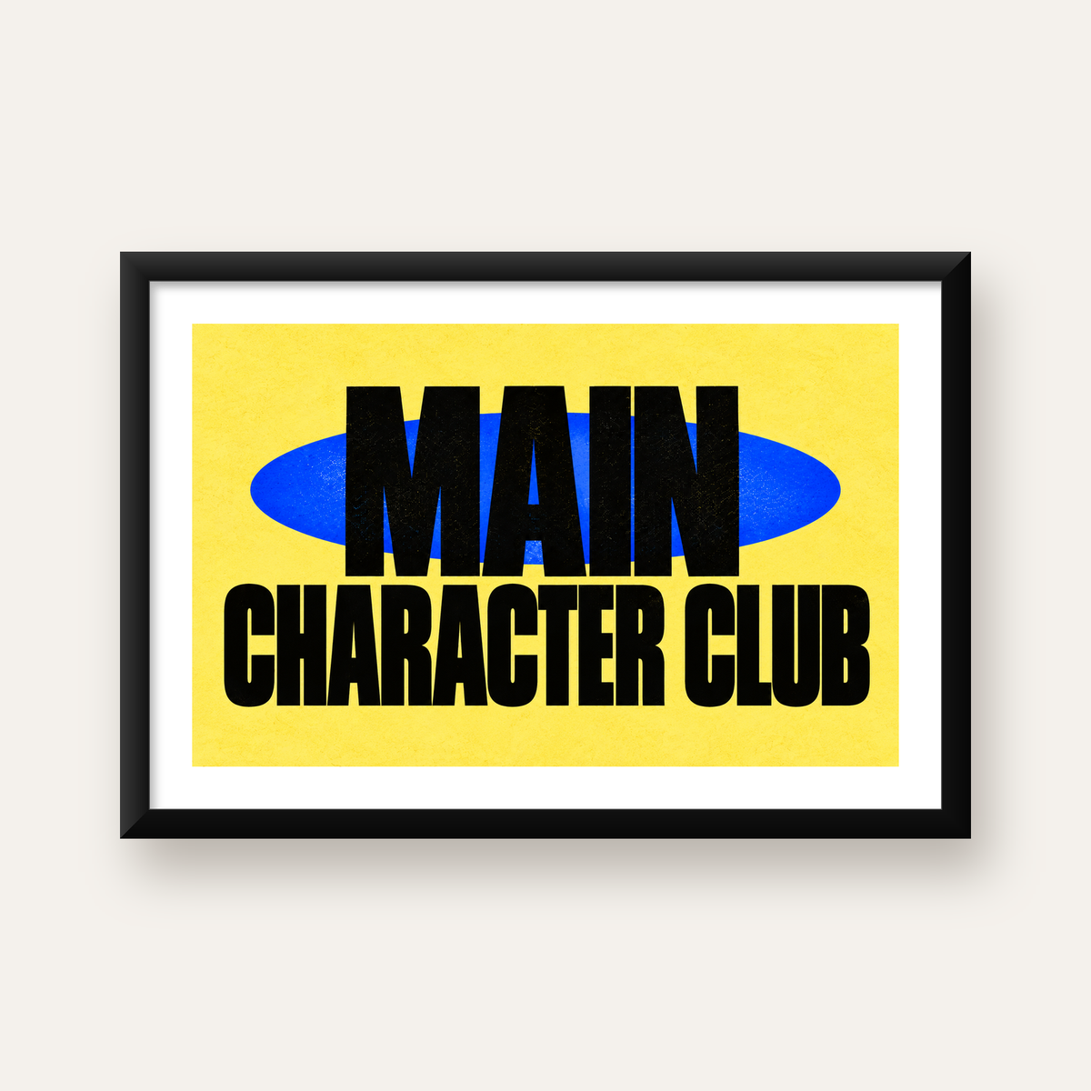 MAIN CHARACTER CLUB Modern Tipografi Poster - Dijital Sanat — Yatay baskı, beyaz kenar boşluklu