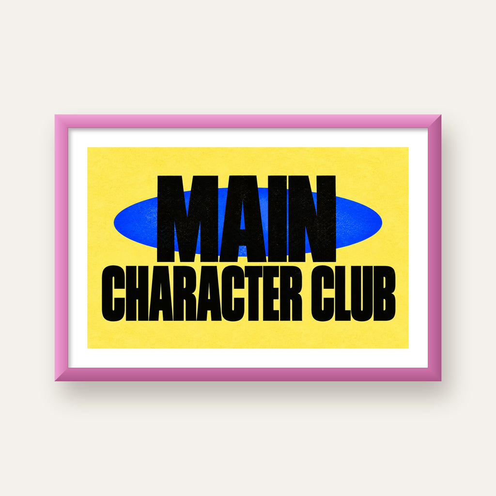 MAIN CHARACTER CLUB Modern Tipografi Poster - Dijital Sanat — pembe çerçeveli paspartulu