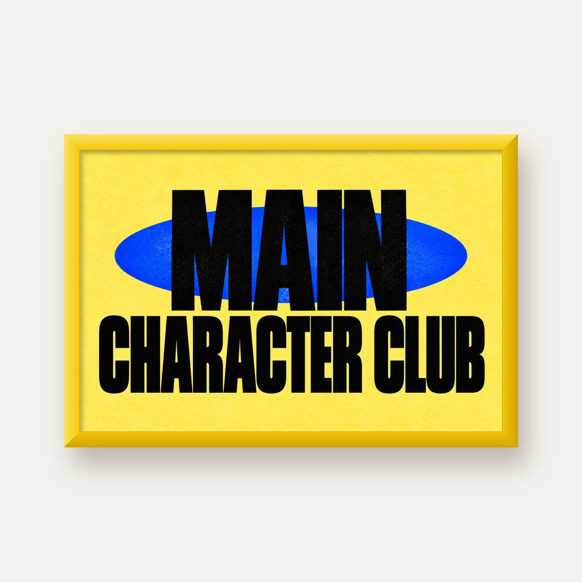 MAIN CHARACTER CLUB Modern Tipografi Poster - Dijital Sanat — sarı çerçeveli