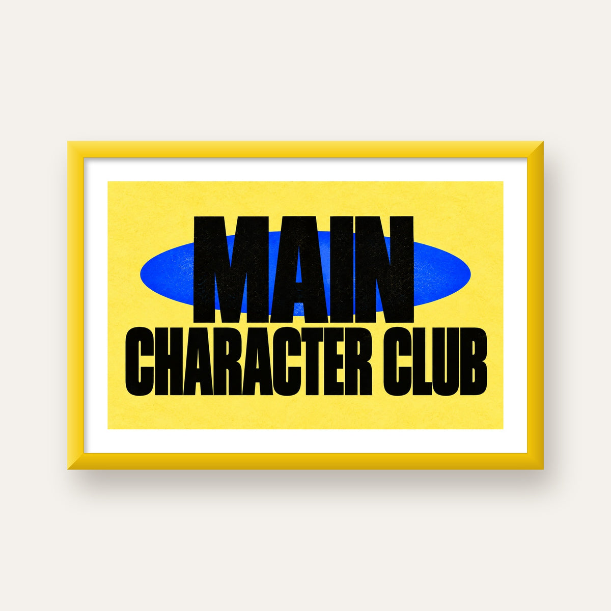 MAIN CHARACTER CLUB Modern Tipografi Poster - Dijital Sanat — sarı çerçeveli paspartulu