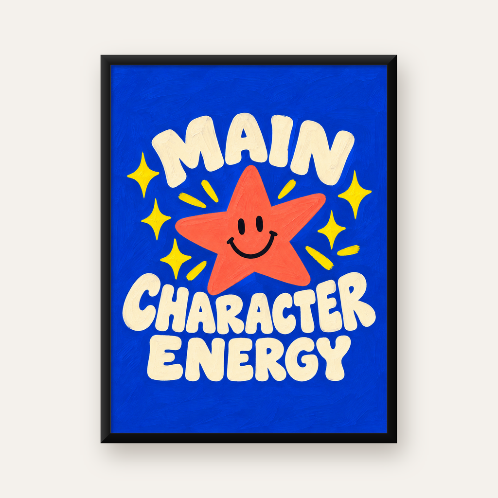 Gülen Yıldız ve 'MAIN CHARACTER ENERGY' Canlı Poster — Dikey baskı, düz siyah çerçeveli duvar posteri