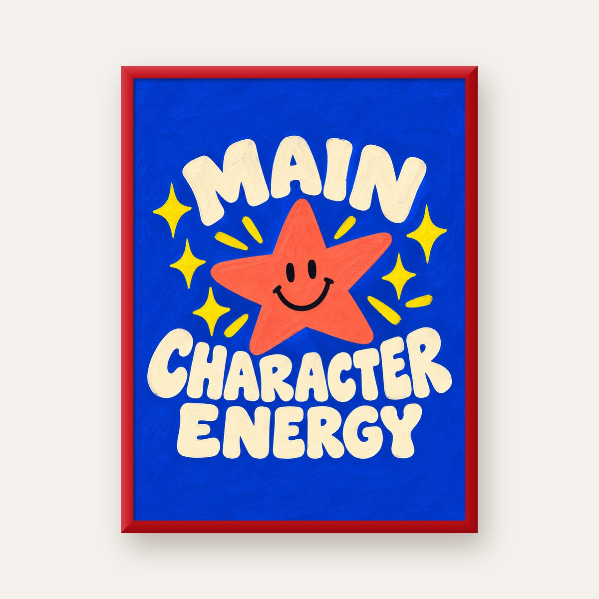 Gülen Yıldız ve 'MAIN CHARACTER ENERGY' Canlı Poster — kırmızı çerçeveli