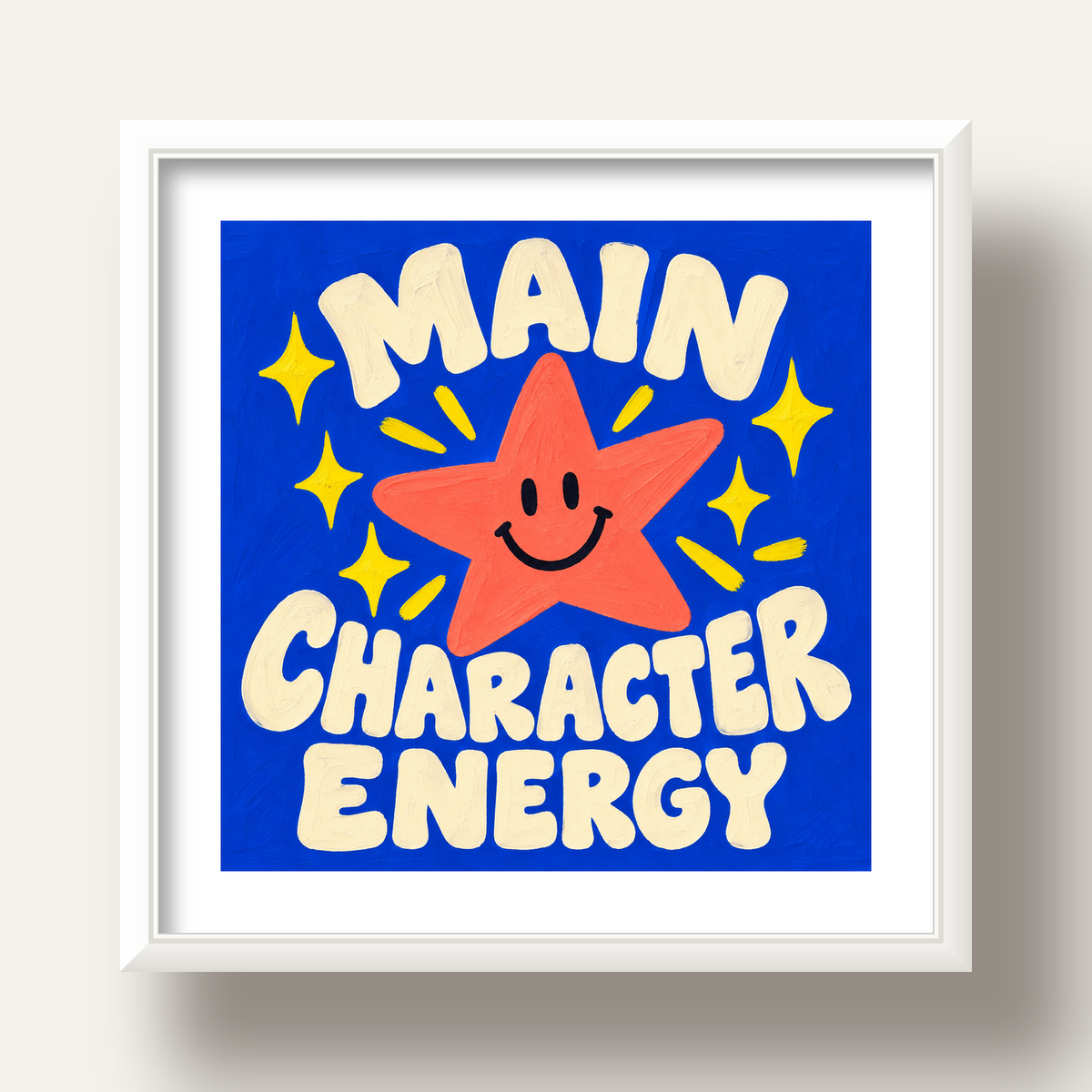 Gülen Yıldız ve 'MAIN CHARACTER ENERGY' Canlı Poster — beyaz derin çerçeveli paspartulu