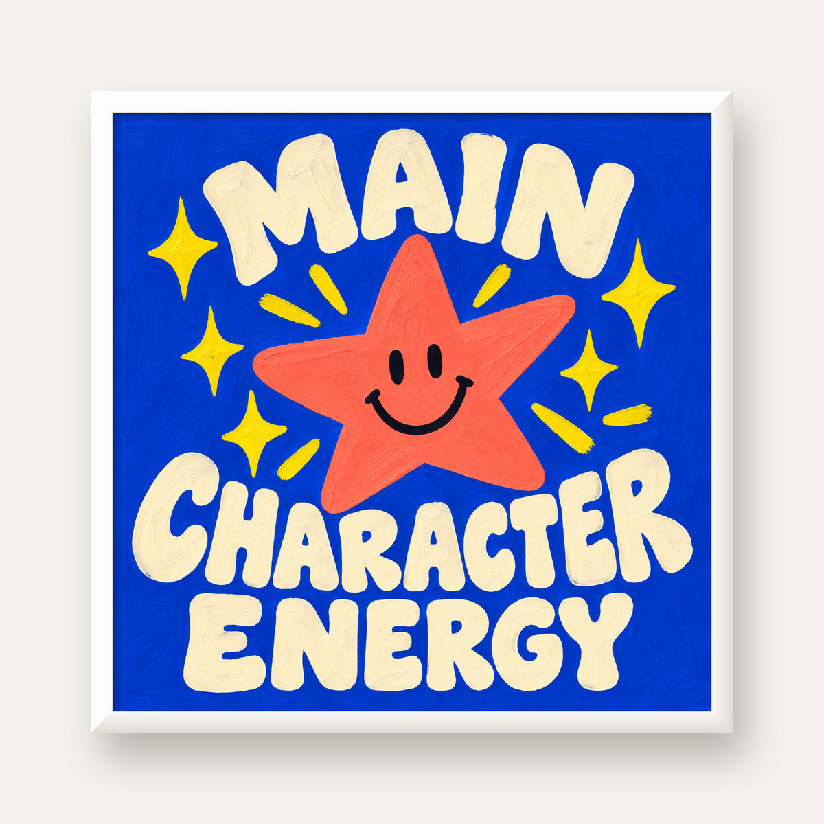 Gülen Yıldız ve 'MAIN CHARACTER ENERGY' Canlı Poster — beyaz çerçeveli kare poster