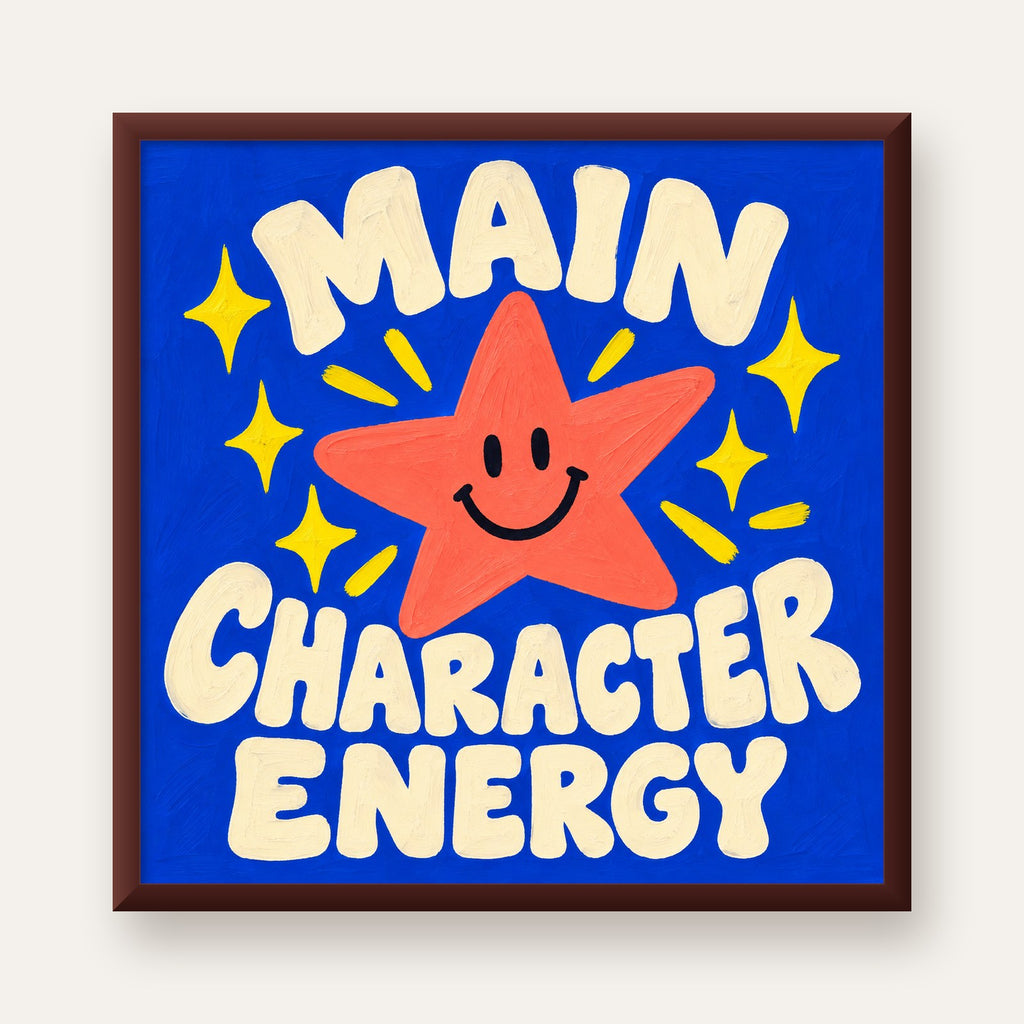 Gülen Yıldız ve 'MAIN CHARACTER ENERGY' Canlı Poster — ceviz çerçeveli