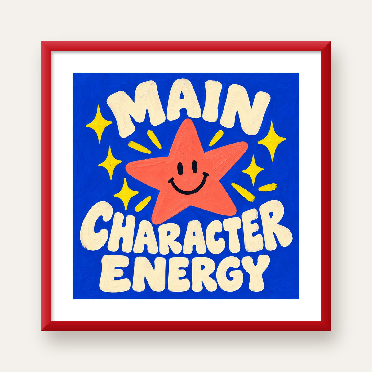 Gülen Yıldız ve 'MAIN CHARACTER ENERGY' Canlı Poster — kırmızı çerçeveli paspartulu