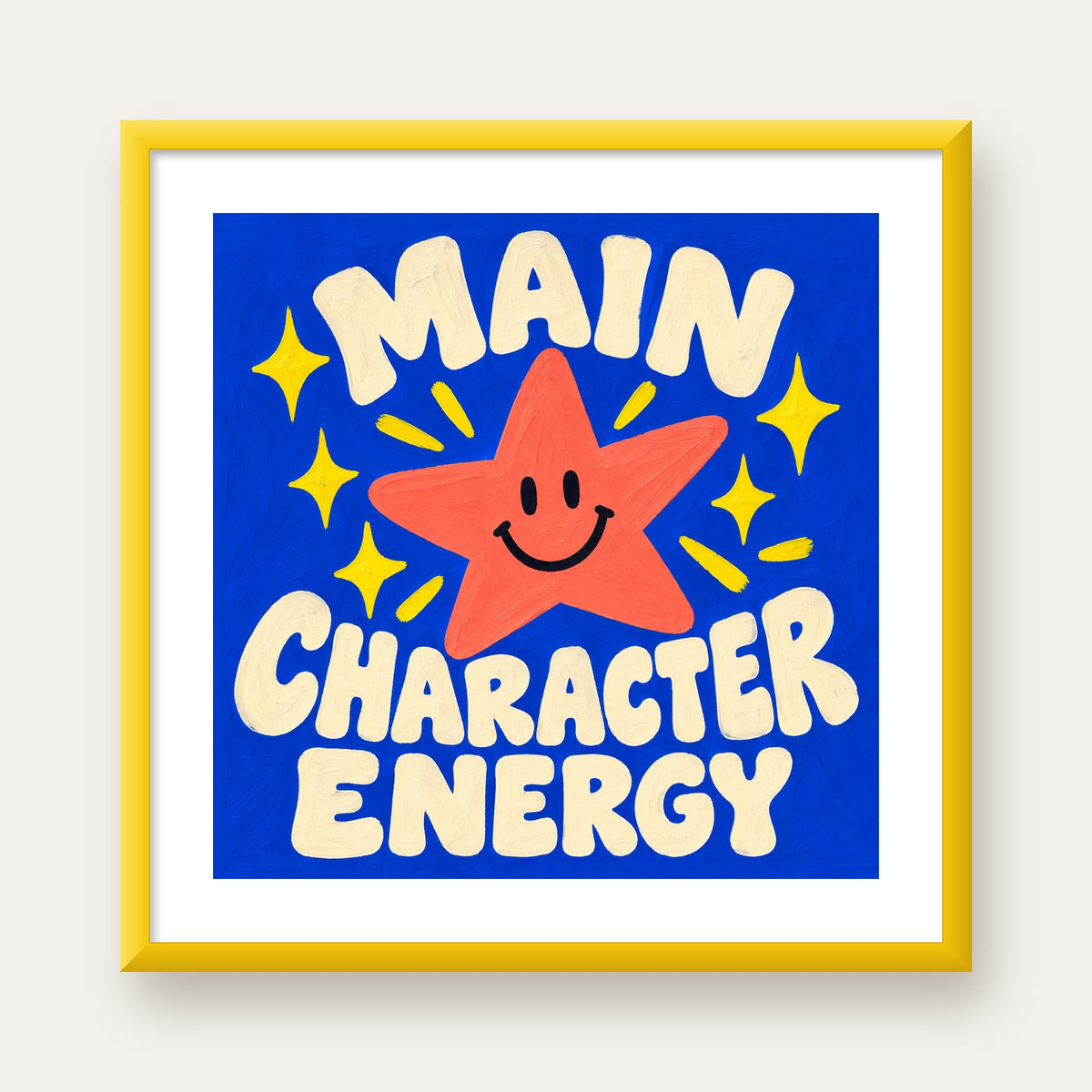 Gülen Yıldız ve 'MAIN CHARACTER ENERGY' Canlı Poster — sarı çerçeveli paspartulu