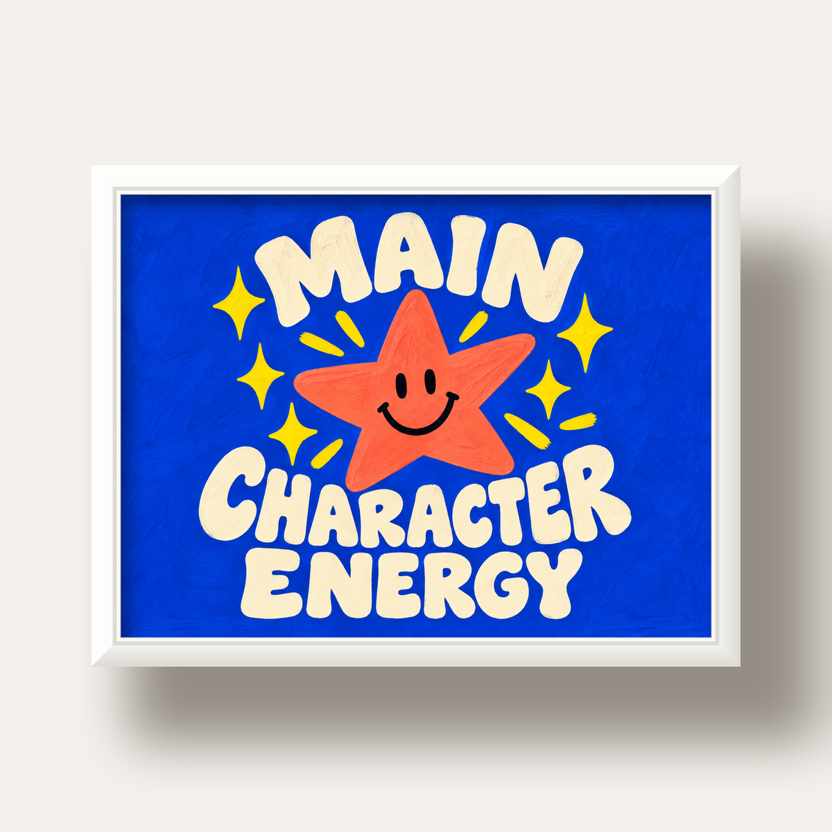 Gülen Yıldız ve 'MAIN CHARACTER ENERGY' Canlı Poster — beyaz derin çerçeveli