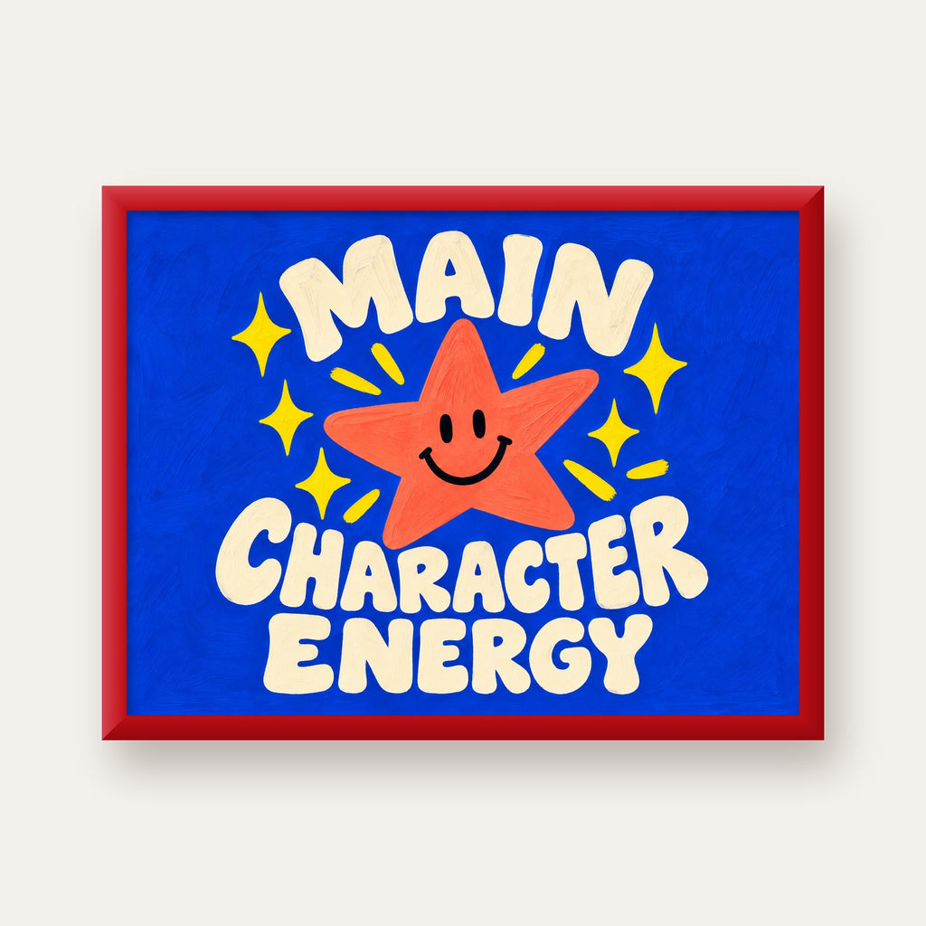 Gülen Yıldız ve 'MAIN CHARACTER ENERGY' Canlı Poster — kırmızı çerçeveli