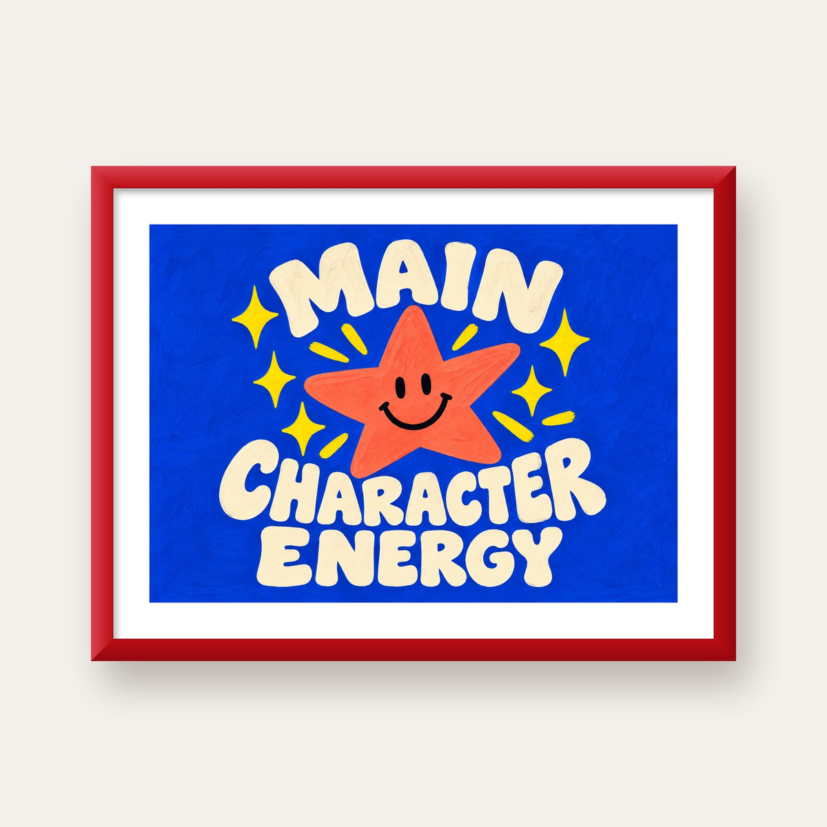 Gülen Yıldız ve 'MAIN CHARACTER ENERGY' Canlı Poster — kırmızı çerçeveli paspartulu