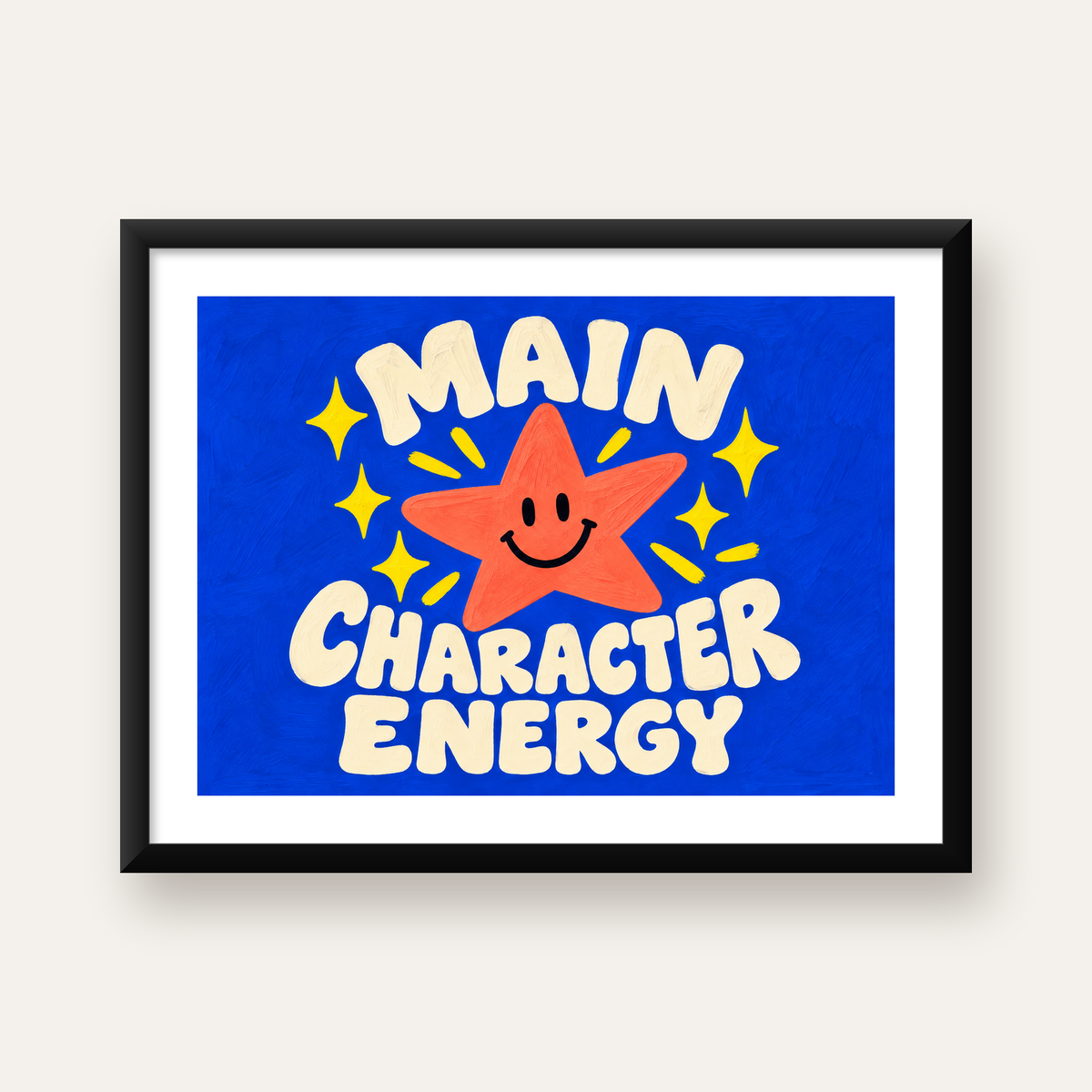 Gülen Yıldız ve 'MAIN CHARACTER ENERGY' Canlı Poster — Yatay baskı, beyaz paspartulu