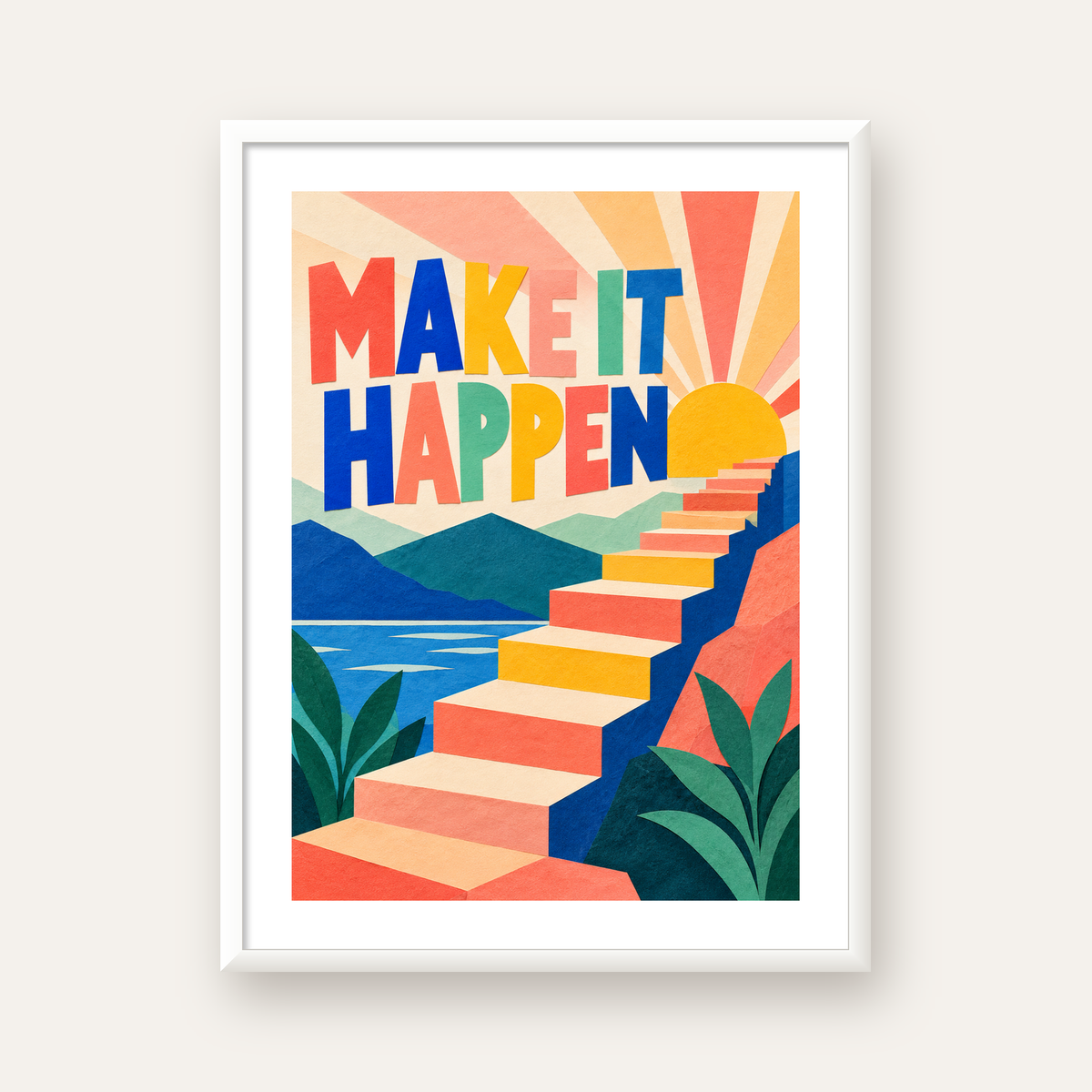 Motivasyonel Renkli Merdiven Poster – Make It Happen — beyaz çerçeveli dikey poster