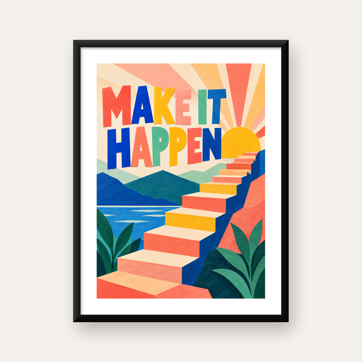 Motivasyonel Renkli Merdiven Poster – Make It Happen — Dikey baskı, beyaz kenar boşluklu