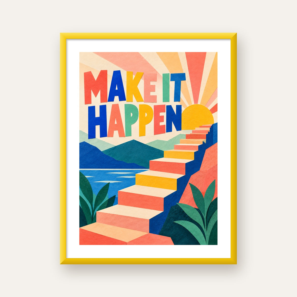 Motivasyonel Renkli Merdiven Poster – Make It Happen — sarı çerçeveli paspartulu