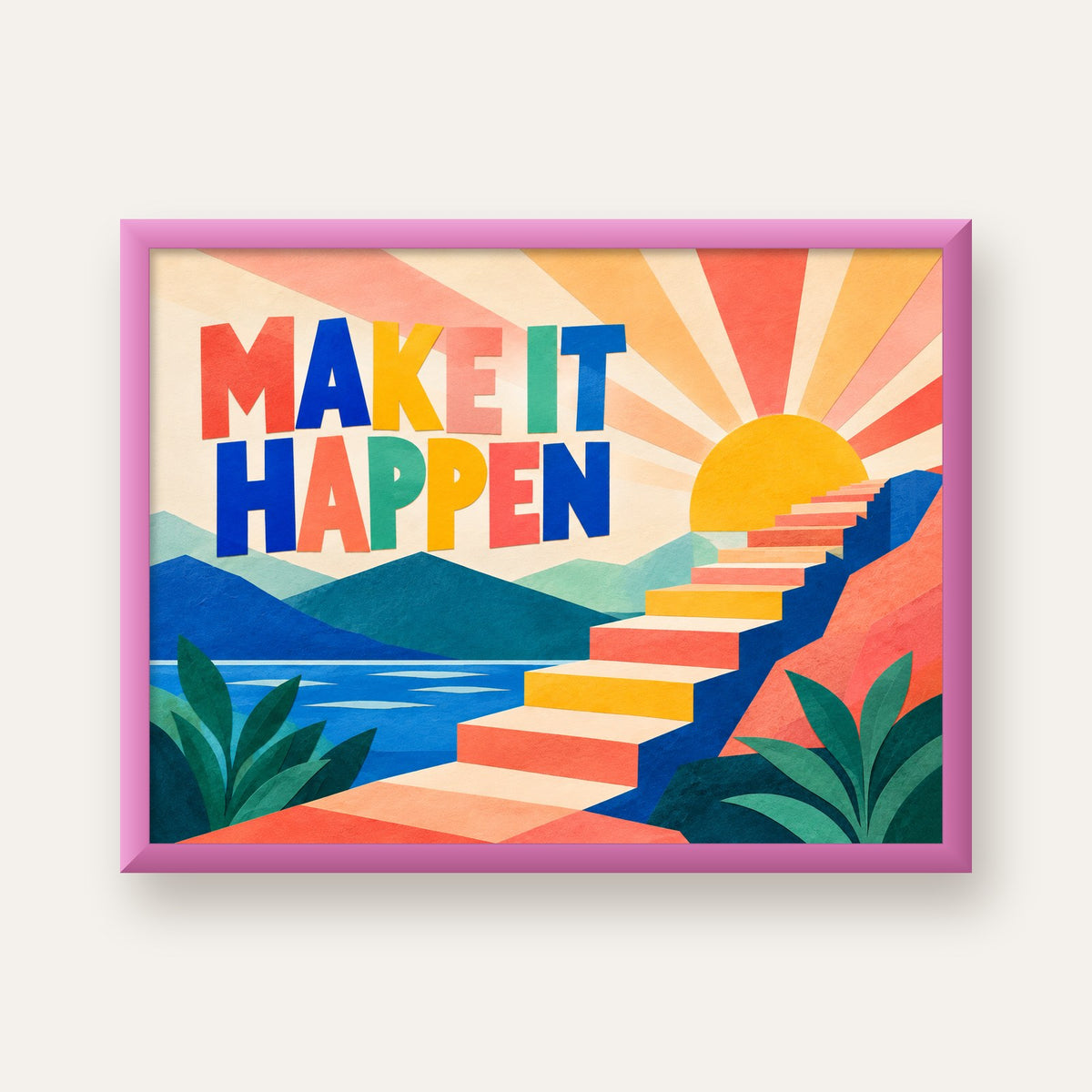 Motivasyonel Renkli Merdiven Poster – Make It Happen — pembe çerçeveli