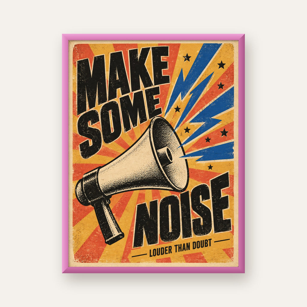 Retro Megafon Poster – Make Some Noise Vintage Duvar Dekoru — pembe çerçeveli