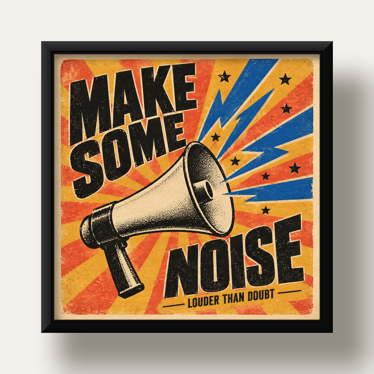Retro Megafon Poster – Make Some Noise Vintage Duvar Dekoru — siyah derin çerçeveli