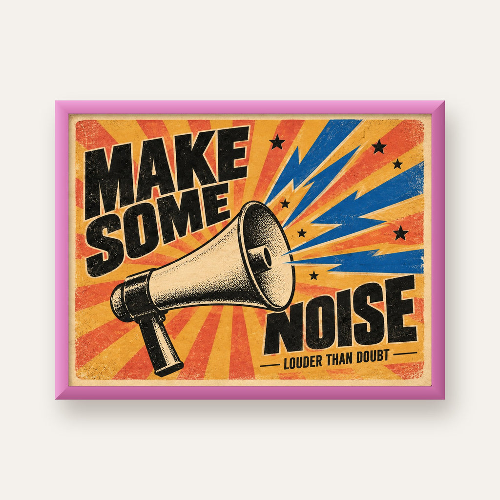 Retro Megafon Poster – Make Some Noise Vintage Duvar Dekoru — pembe çerçeveli