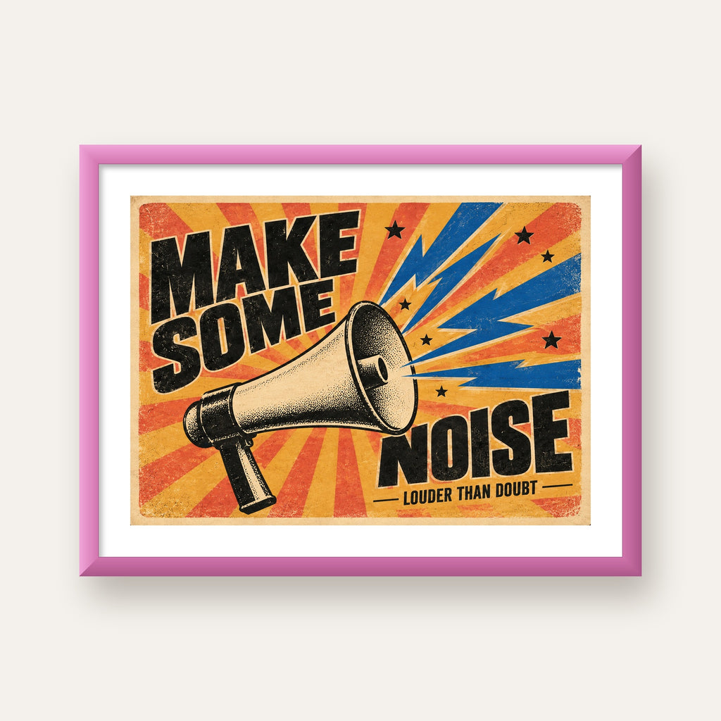 Retro Megafon Poster – Make Some Noise Vintage Duvar Dekoru — pembe çerçeveli paspartulu