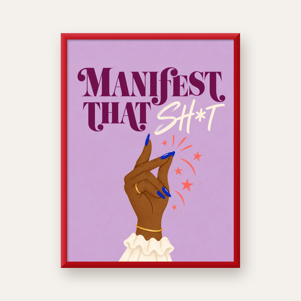 Manifest That Sh*t Renkli Tipografi Poster — kırmızı çerçeveli
