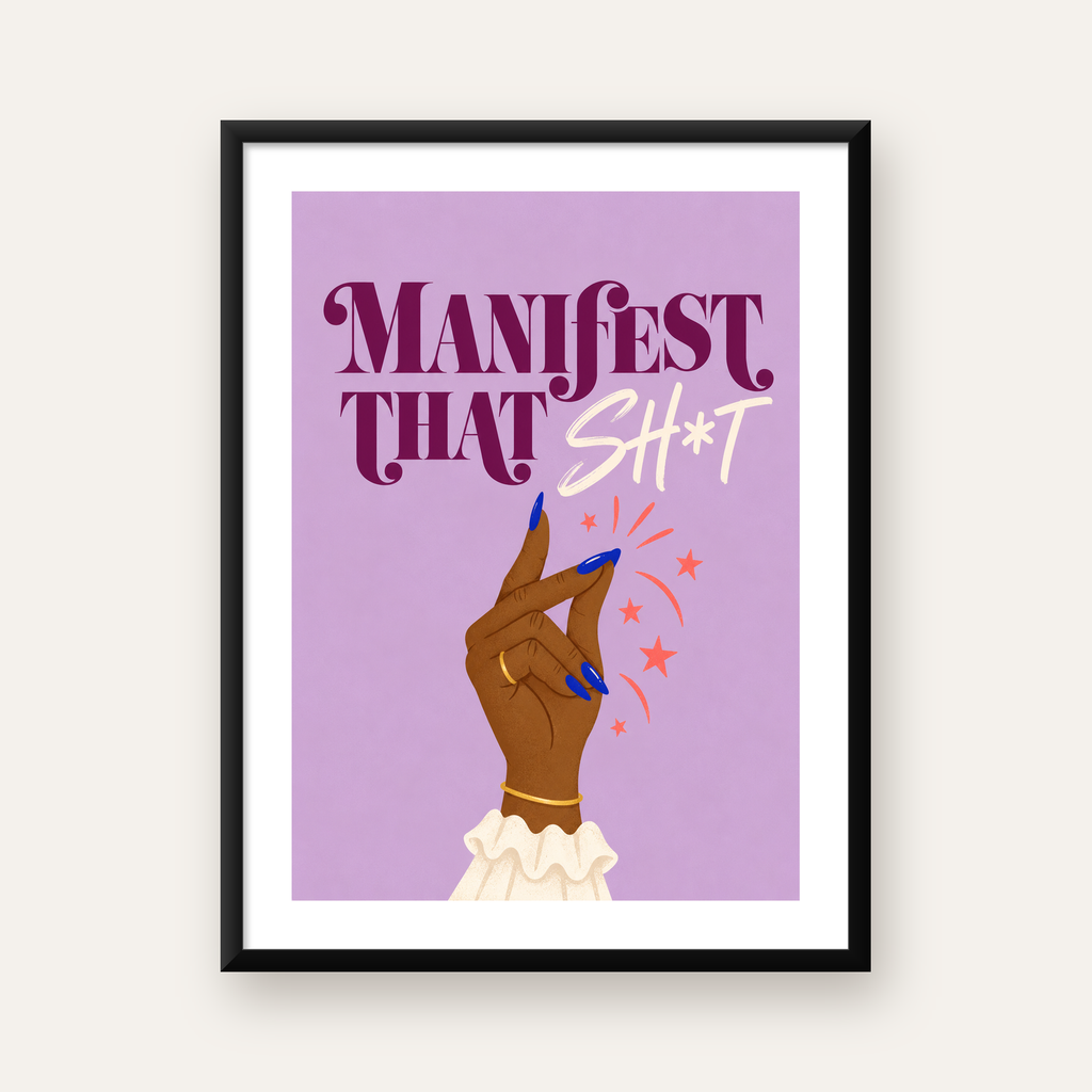 Manifest That Sh*t Motive Edici Modern Poster — Dikey baskı, beyaz kenar boşluklu