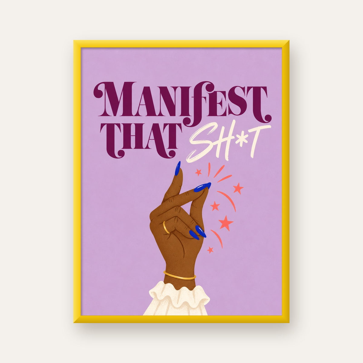 Manifest That Sh*t Renkli Tipografi Poster — sarı çerçeveli